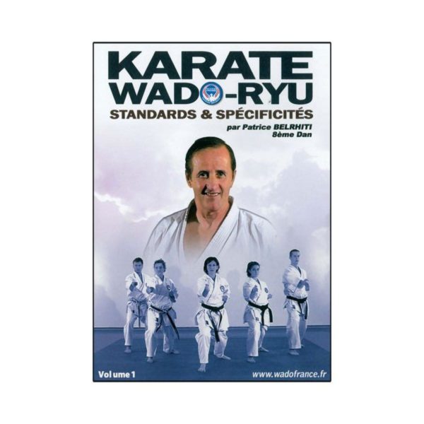 karate wado ryu vol 1 standards specificites p belrhiti 1 1 2
