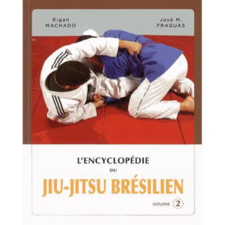 Encyclopédie du Jiu Jitsu Brésilien Vol