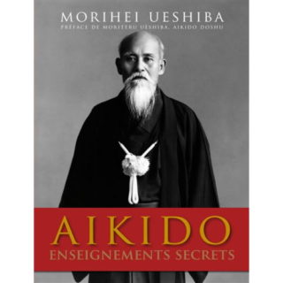 Livre AIKIDO ENSEIGNEMENTS SECRETS